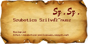 Szubotics Szilvánusz névjegykártya